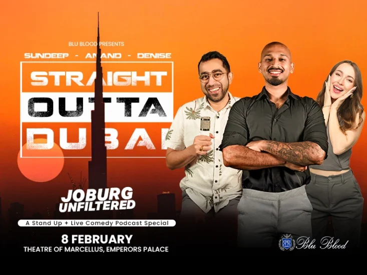 Straight Outta Dubai: Joburg Unfiltered