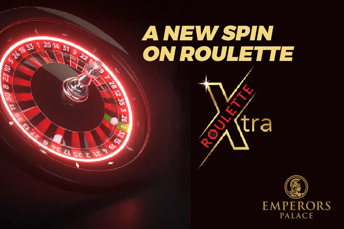 Emperors Palace Introduces Roulette Xtra – Spin from Just R20