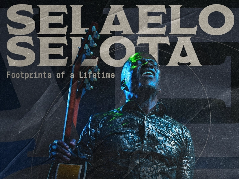 Selaelo Selota - Footprints Of A Lifetime