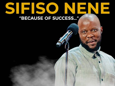 Sifiso Nene – Because of Success