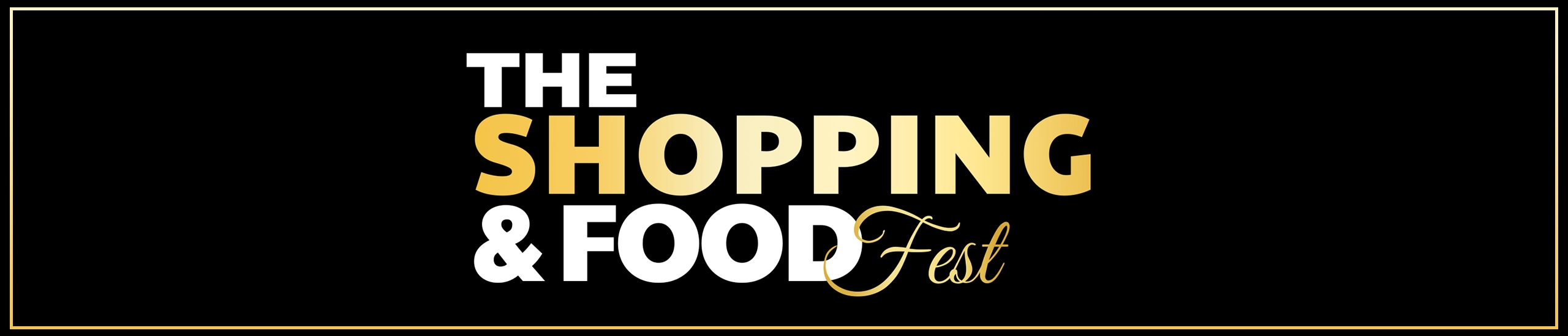 The Shopping & Food Fest 2025